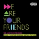 We Are Your Friends (Original Motion Picture Soundtrack)