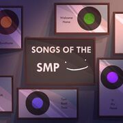 Songs Of The SMP