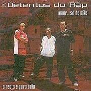 Amor... Só de Mãe o Resto é Puro Ódio