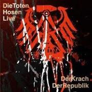 Der Krach der Republik (Live)