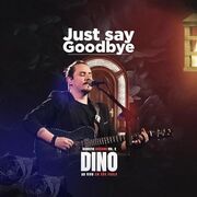 Just Say Goodbye (Quando Você Some)