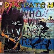 Who Are We Living For?