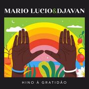 Hino a Gratidão (Mário Lúcio & Djavan)