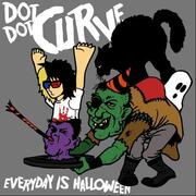 Everyday Is Halloween
