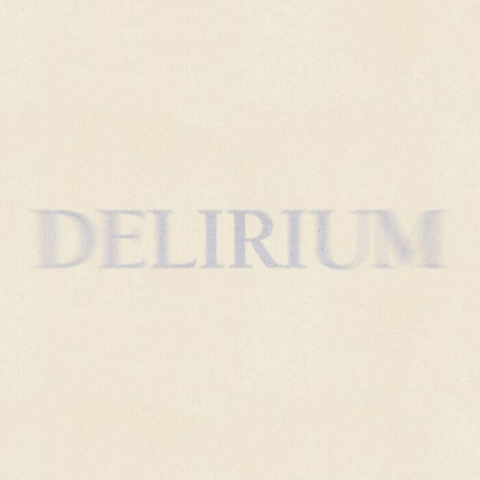 DELIRIUM