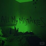 All My Mistakes