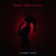 Doesn't Rain In Hell