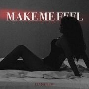 Make Me Feel