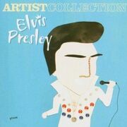 Artist Collection: Elvis Presley