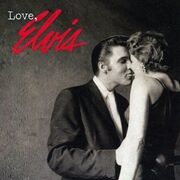 Love, Elvis