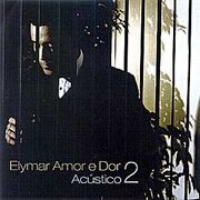 Alymar Amor e Dor: Acústico - Vol. 2