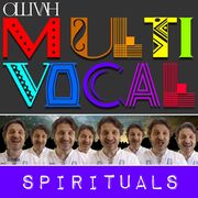 Multivocal Spirituals