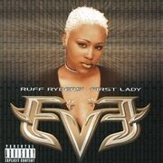 Let There Be Eve...Ruff Ryders' First Lady