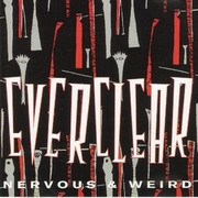 Nervous & Weird