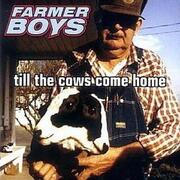 Till the Cows Come Home