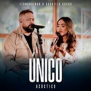 Único - Acústico (part. Gabriela Rocha)