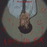 I Hate ur Ex