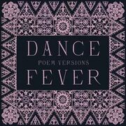 Dance Fever (Poem Versions)