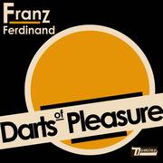 Darts of Pleasure [Single]
