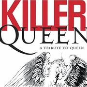Killer Queen: A Tribute to Queen