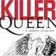 Killer Queen: A Tribute to Queen