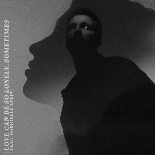 Love Can Be So Lonely, Sometimes (ft Nick Wilson)