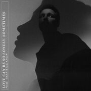 Love Can Be So Lonely, Sometimes (feat. Nick Wilson)