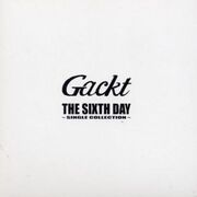 The Sixth Day Single Collection