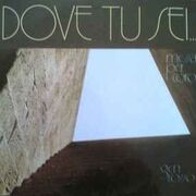 Dove Tu Sei... Messa Per Coro