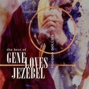 The Best Of Gene Loves Jezebel - Voodoo Dollies