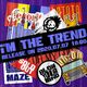 I'm The Trend