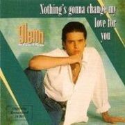 Nothing's Gonna Change My Love for You