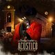 Embaixador Acústico - Ao Vivo