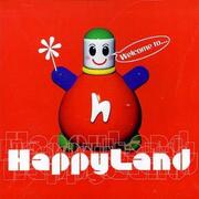 Welcome To Happyland