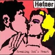 Breaking God's Heart