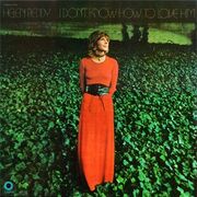 I Don't Know How To Love Him