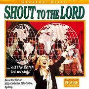 Shout To The Lord