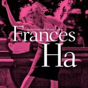 Frances Ha (Music From the Motion Picture)