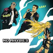 No Maybes (feat. Arash & Era Istrefi)