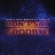 Don't Say Goodbye (ft Alok & Tove Lo)
