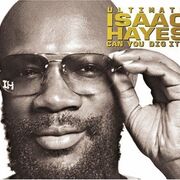 Ultimate Isaac Hayes: Can You Dig It  CD+DVD