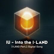Into the I-Land - I-LAND Part.1 Signal Song