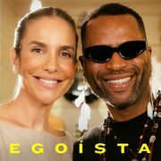 Egoísta (com Yuri da Cunha)