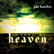 Marked By Heaven