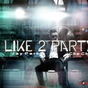 I Like 2 Party