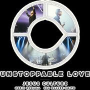 Unstopppable Love