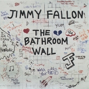 The Bathroom Wall