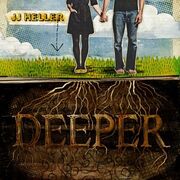 Deeper