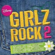 Disney Girlz Rock, Vol. 2