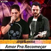 Amor Pra Recomeçar